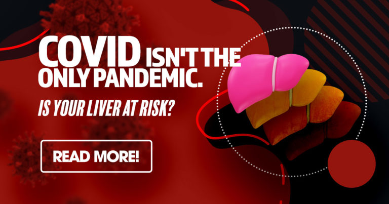 COVID isn't the Only Pandemic! Is Your Liver at Risk?